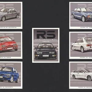 C117 Ford RS Performance Models Modern Collectors Card Set (7) G-era ( Escort RS1600i, Escort RS Turbo, Sierra RS Cosworth, Sierra Sapphire RS Cosworth, Fiesta RS Turbo, Escort RS Cosworth. )